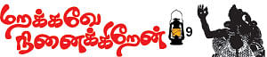 மறக்கவே நினைக்கிறேன் - 09