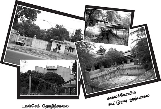 பூட்டிய தொழிற்சாலைகளுக்குள் வில்லங்கம்!