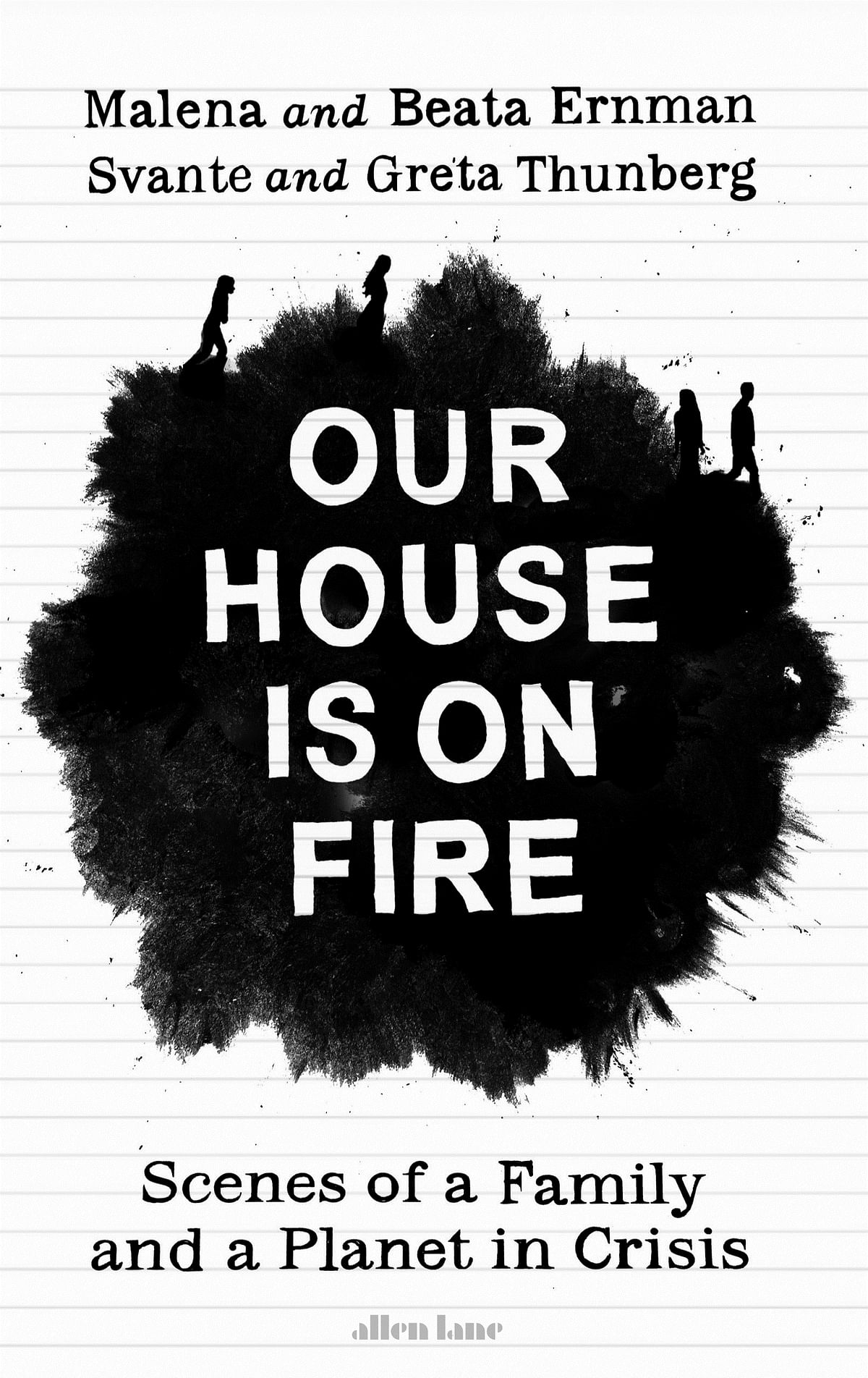 Our house is on fire – Scenes of A family and a planet in crisis