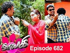 Naayagi Episode 682 | நாயகி பாகம் 682 | Tamil Serial | 11/09/2020
