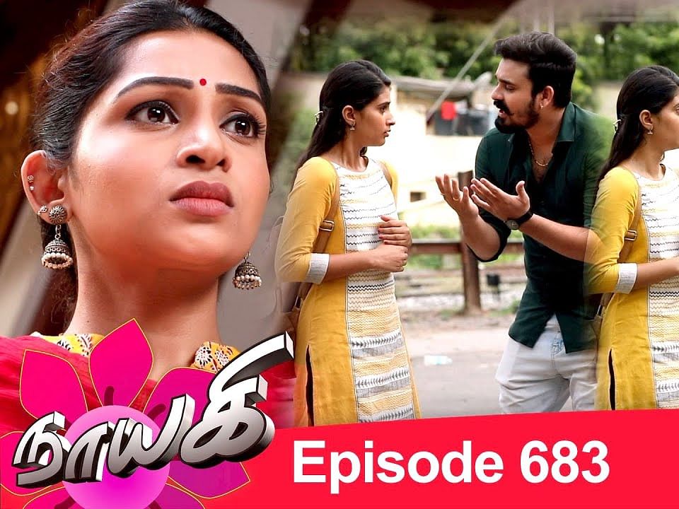 Naayagi Episode 683 | நாயகி பாகம் 683 | Tamil Serial | 14/09/2020