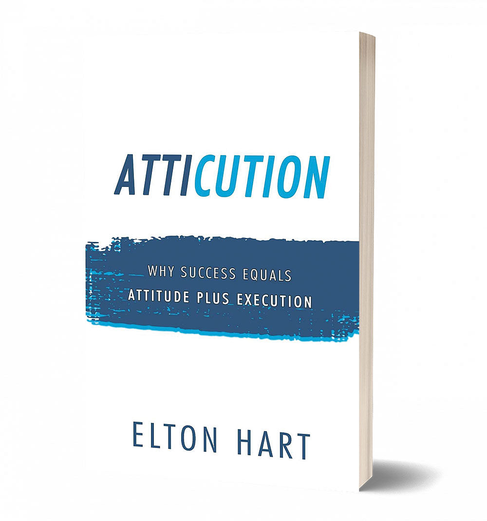 புத்தகத்தின் பெயர்:
Atticution:
 Why Success Equals Attitude Plus 
Execution
ஆசிரியர்:
Elton Hart
 பதிப்பாளர்:
 High Bridge Books LLC 