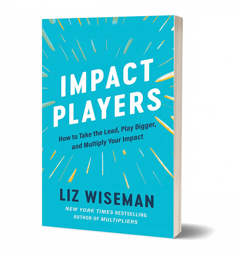 புத்தகத்தின் பெயர்:
Impact Players
ஆசிரியை:
Liz Wiseman
பதிப்பாளர்:
Harper Business;
Harper Collins India
Private Limited