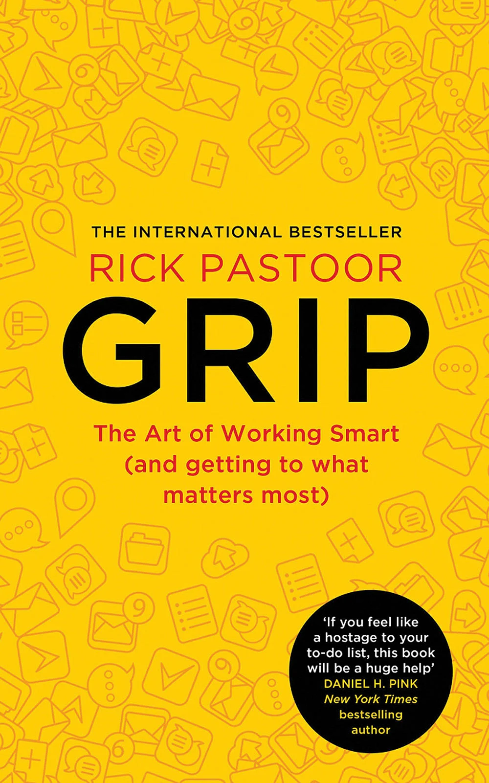 புத்தகத்தின் பெயர்:
Grip
ஆசிரியர்:
Rick Pastoor
பதிப்பாளர்:
Thorsons; HarperCollins