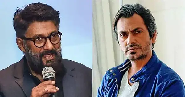 இயக்குனர் விவேக் அக்னிஹோத்ரி, நவாஸுதீன்