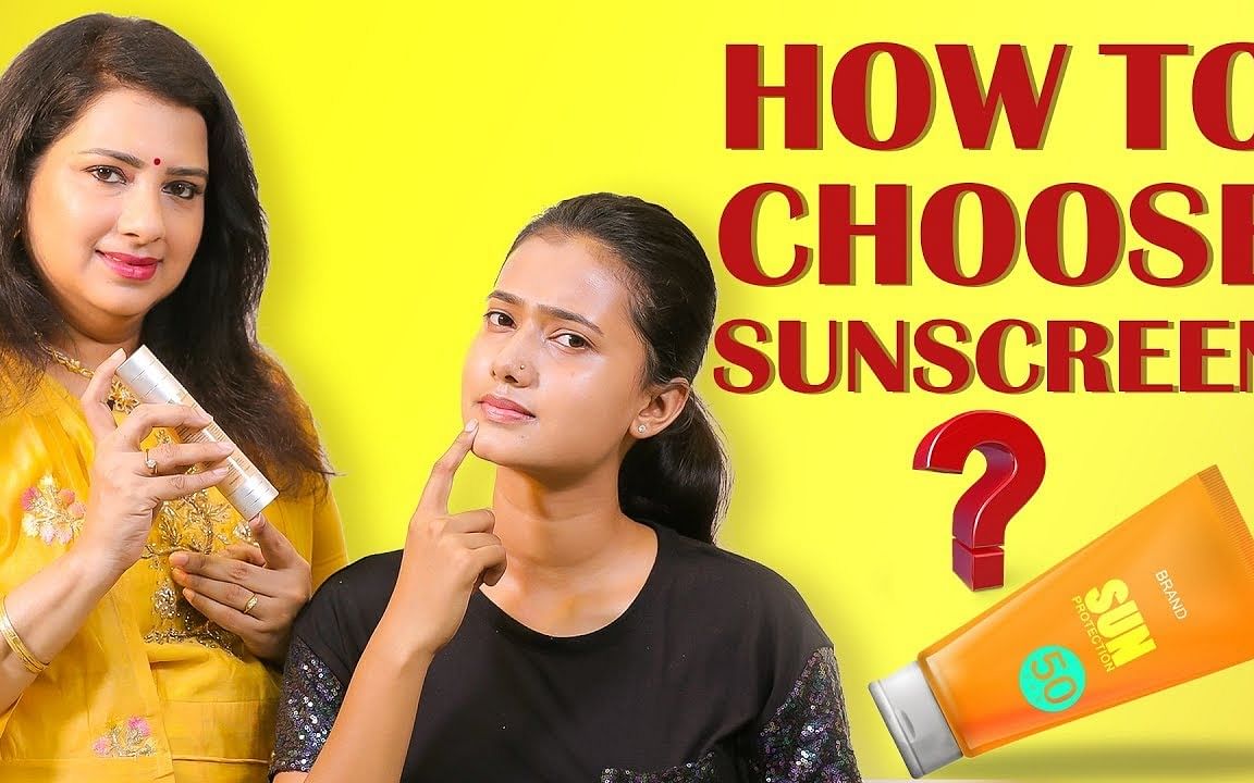 How to: சன்ஸ்கிரீனை தேர்ந்தெடுப்பது, பயன்படுத்துவது எப்படி? | How to select and use Sunscreen?