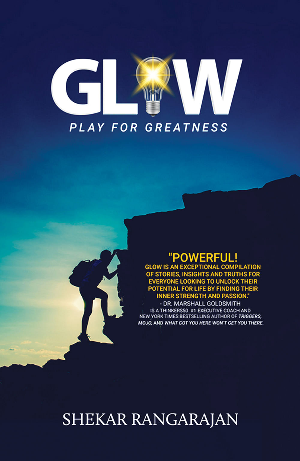 புத்தகத்தின் பெயர்:
 Glow: Play For Greatness
ஆசிரியர்: 
சேகர் ரங்கராஜன்
பதிப்பகம்:‎ 
Stardom Books 
(10 February 2022)