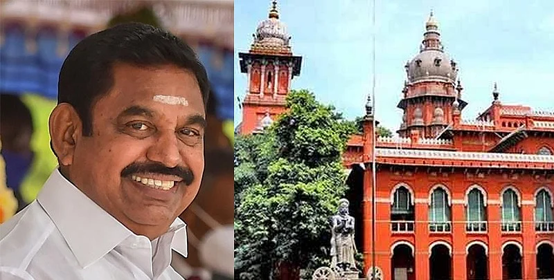 எடப்பாடி பழனிசாமி - சென்னை உயர் நீதிமன்றம்