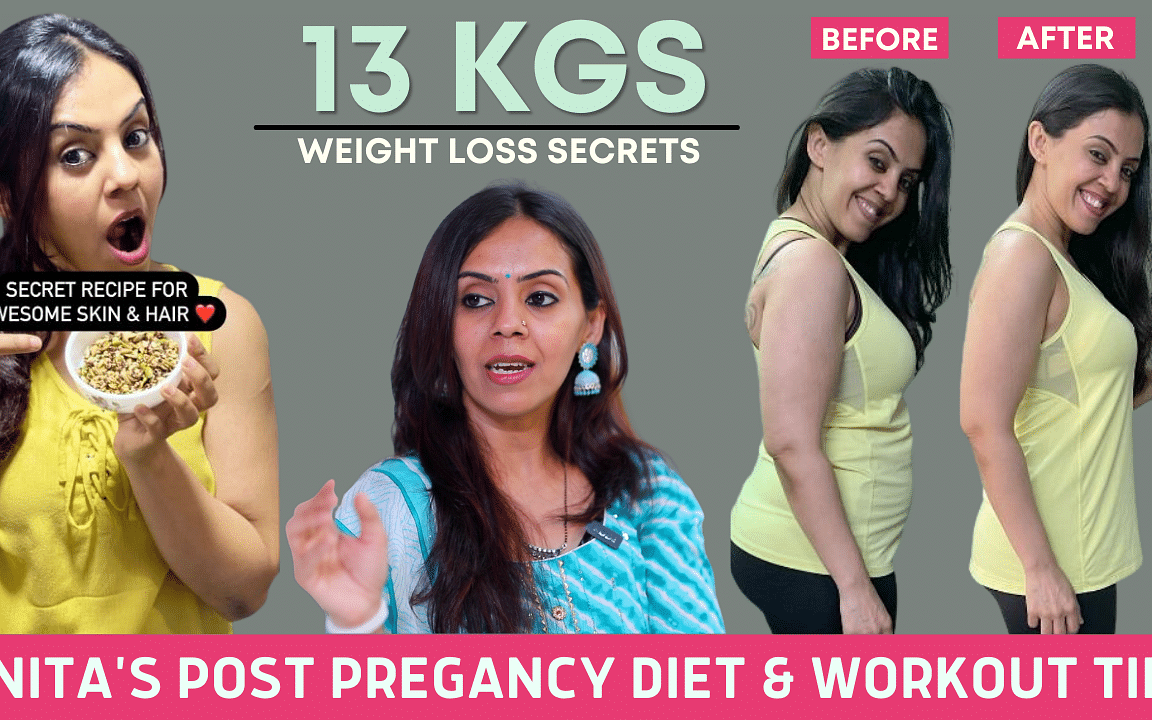 Anita Chandhoke | Post Pregnancy Weight Loss