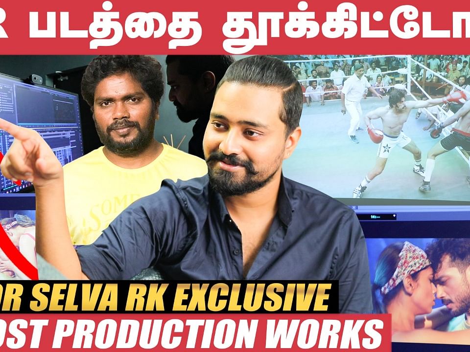 Natchathiram Nagargirathu படத்தை `Experiment' ஆகத்தான் பார்த்தோம், ஆனா..! - Editor Selva RK