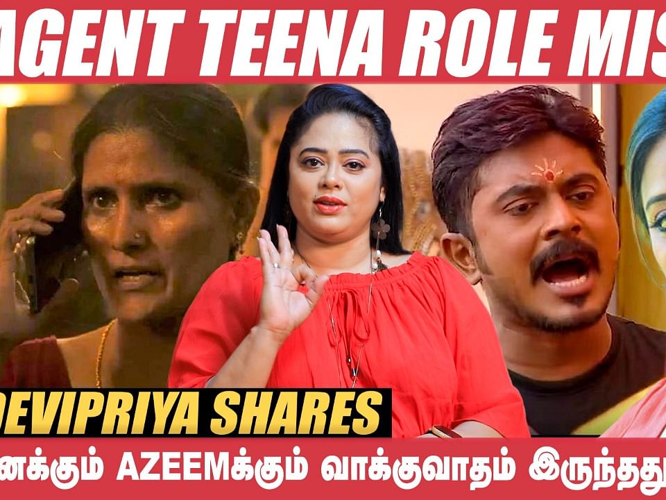 "செல்வராகவன் எனக்கு மட்டும் கரெக்‌ஷன்ஸ் சொல்லலை!" - Devipriya | Vikram | Agent Tina