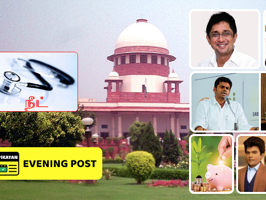 Evening Post: 'நீட்': சட்டப் போராட்டத்திலும் பின்னடைவா?-தேமுதிக-வினர் மனநிலை-10 நிதித் தீர்மானங்கள்!