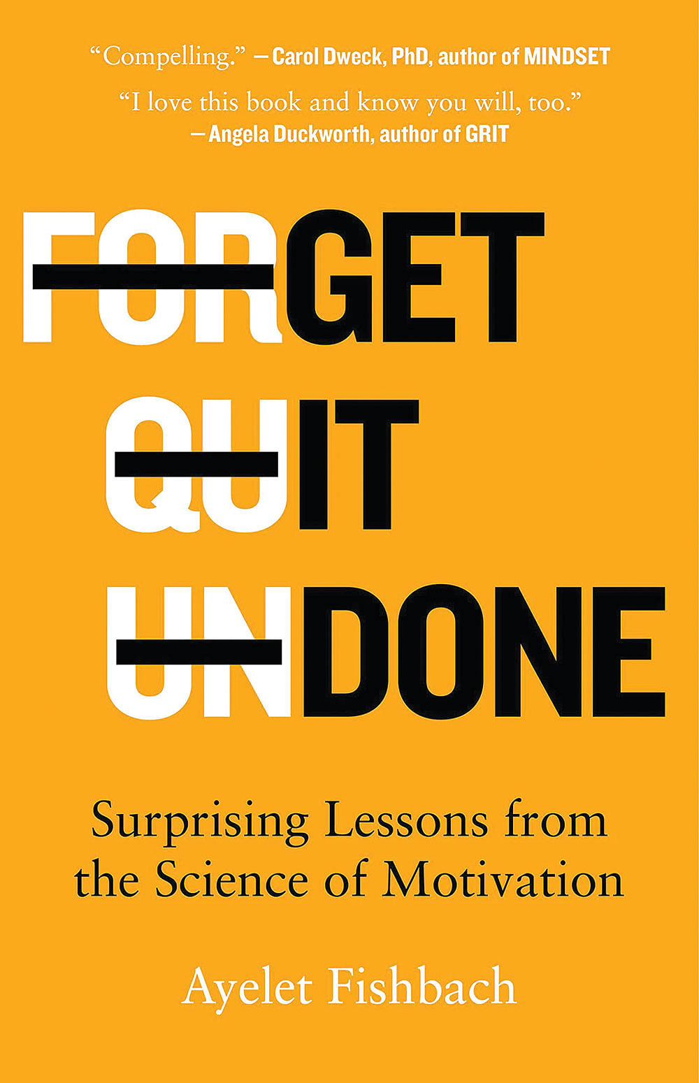 புத்தகத்தின் பெயர்: Get it Done ஆசிரியர்கள்: Ayelet Fishbachபதிப்பகம்: Macmillan