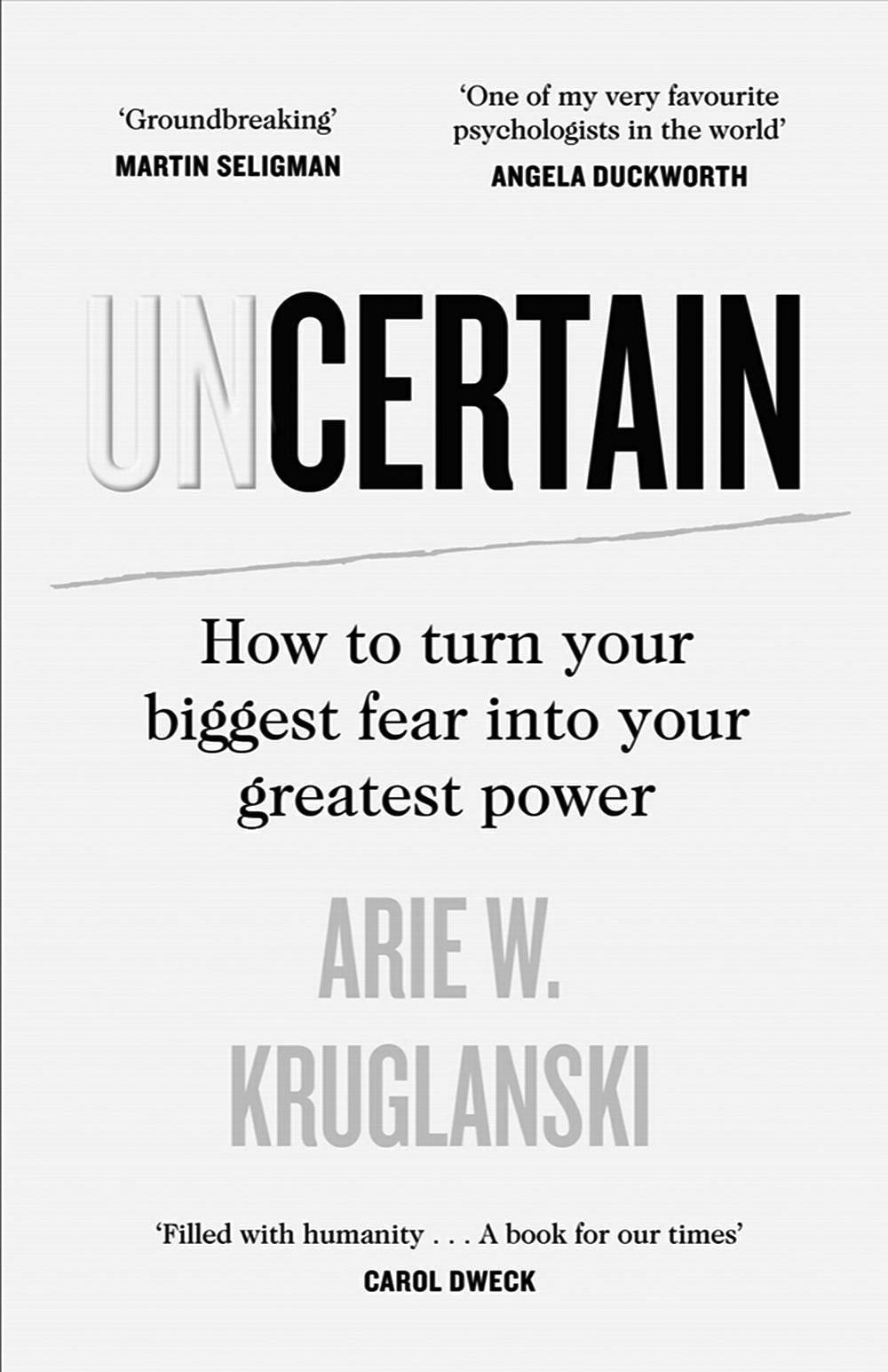 புத்தகத்தின் பெயர்: Uncertain
ஆசிரியர்: Arie Kruglanski
பதிப்பகம்: Michael Joseph Ltd