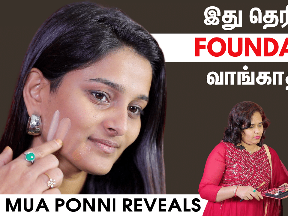 How to Choose Foundation & Lip Shade For Your Skin Tone - Mua Ponni | Tips To Get Flawless Makeup