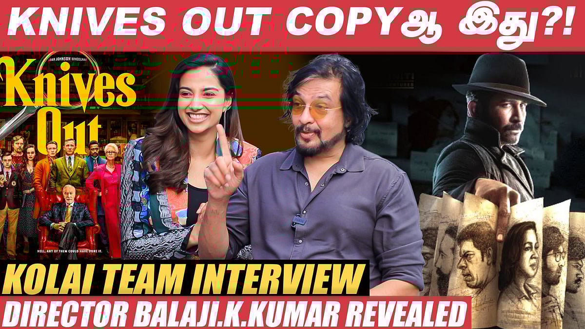 12000 Sq.ftல அபார்ட்மென்ட் செட் போட்டு ஷூட் பண்ணோம்! - Balaji.K.Kumar | Meenakshi Chaudhary | Kolai