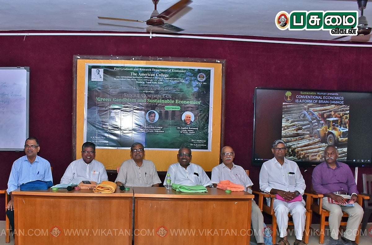 ``தற்போதைய பொருளாதாரம் ஆபத்து; காந்தியப் பொருளாதாரம் அவசியம் தேவை.!