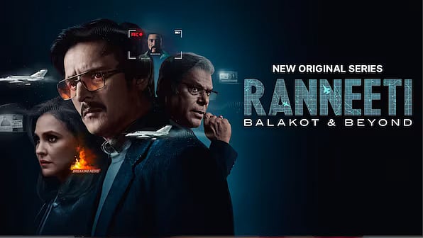 Ranneeti - Balakot & Beyond Review: எத்தனை தடவை சார் இதையே எடுப்பீங்க? சோதிக்கும் பாலிவுட்!