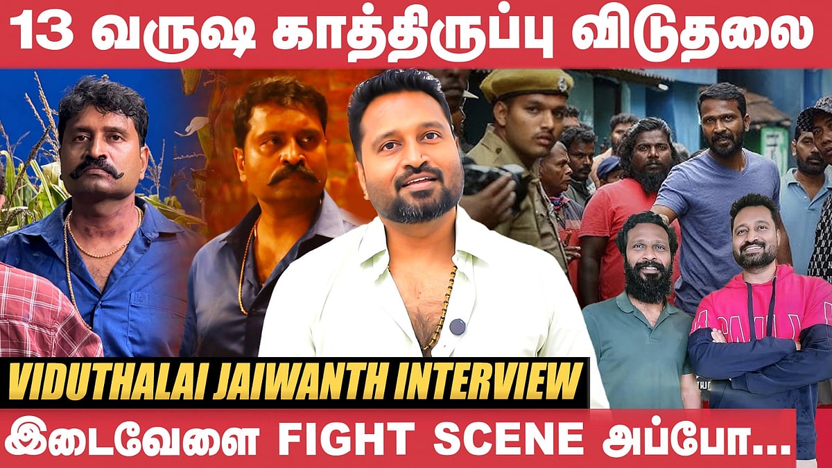 என்னோட ECG Report பார்த்துதான் Stunt Scene-ல நடிக்கவிட்டாங்க! - Jaiwanth | Viduthalai2| Vetrimaaran