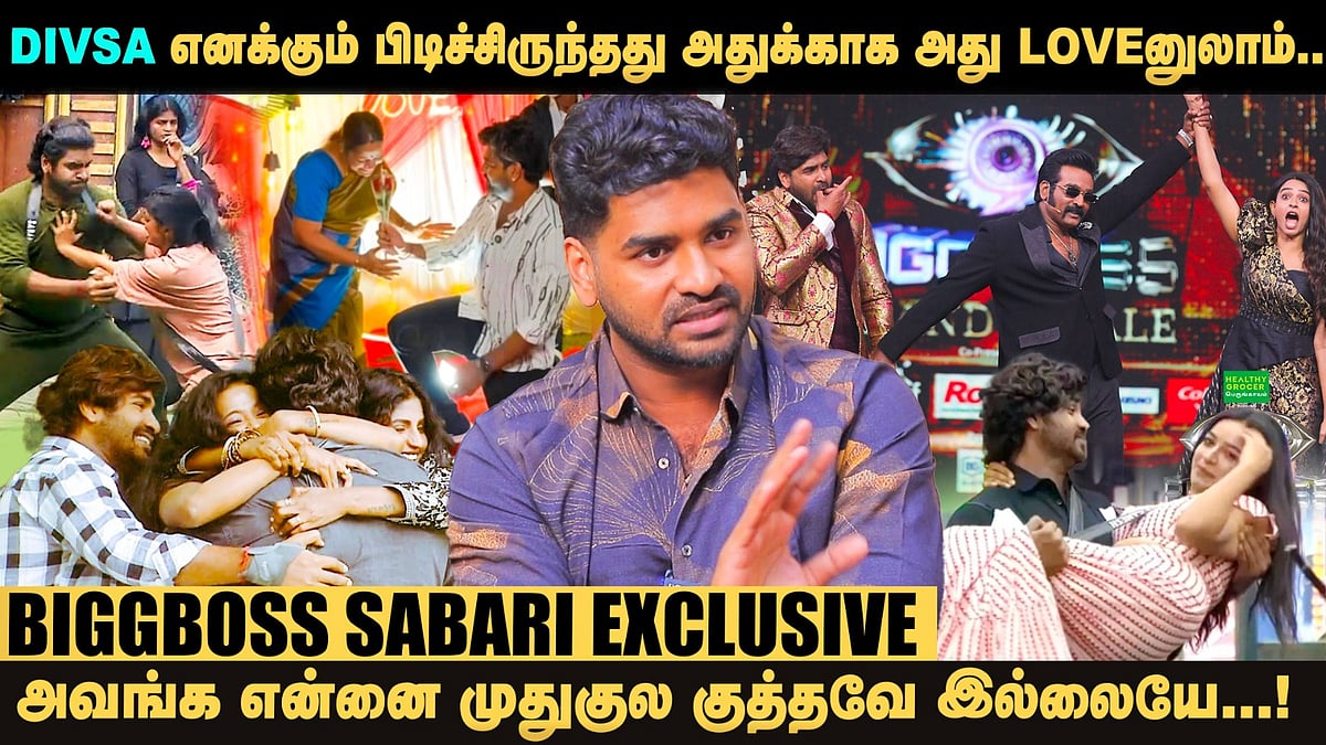 `DIVSA எனக்கும் புடிச்சிருந்தது, அதுக்காக அது லவ்னுலாம்..!' - Biggboss Sabari 