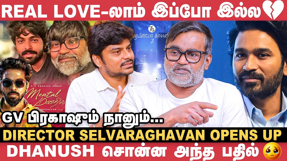 7G ரெயின்போ காலனி Part 2-ல என்னதான் பண்ணிட முடியும்? | Director Selvaraghavan | GV Prakash, Dhanush
