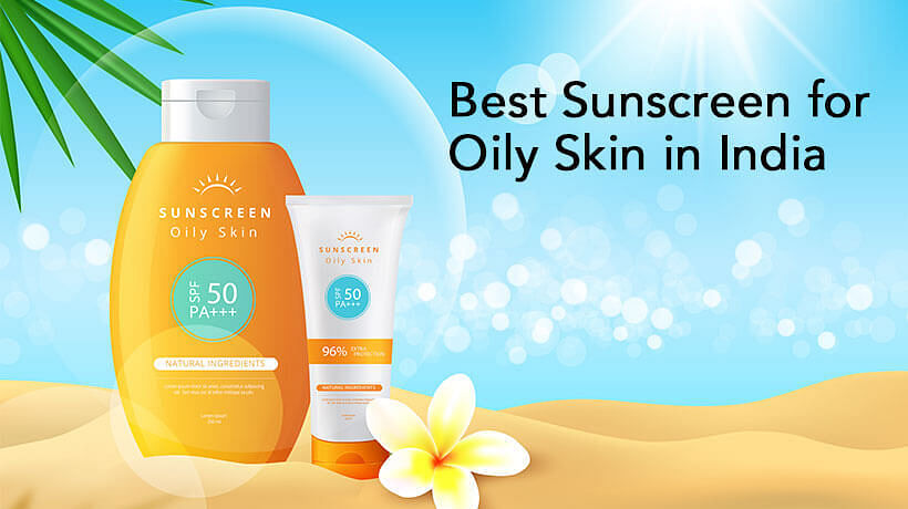 Sunscreen cream for on sale oily skin