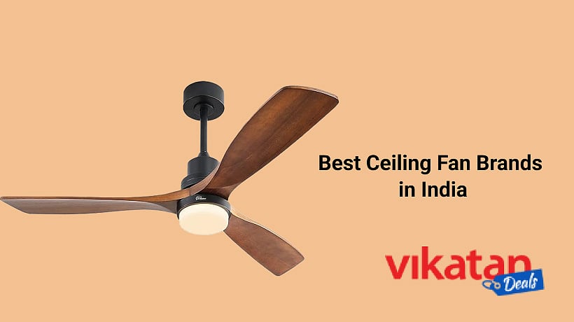 10 Best Ceiling Fan Brands in India Buyer's Guide Vikatan Deals