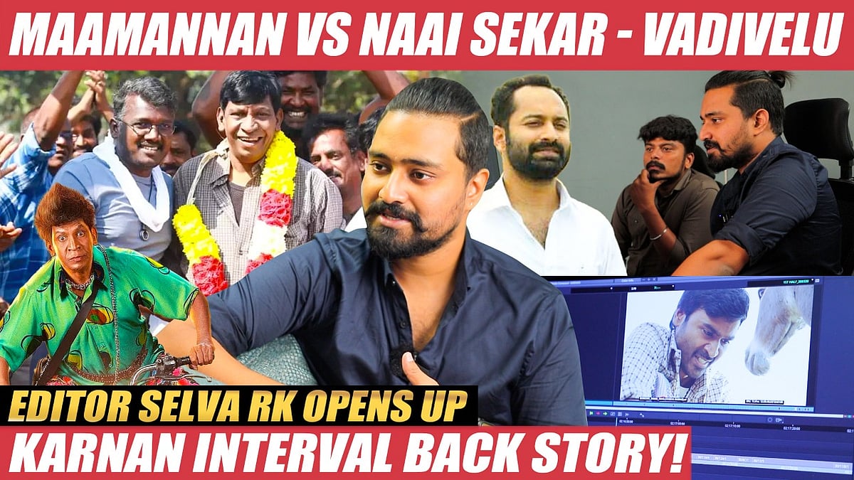 Maamannan: வடிவேலு, பகத் பாசில் காட்சிகளின் எடிட்டிங் அப்போ... - Editor ...