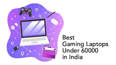 10 Best Gaming Laptops Under 60000 In India Buyer s Guide