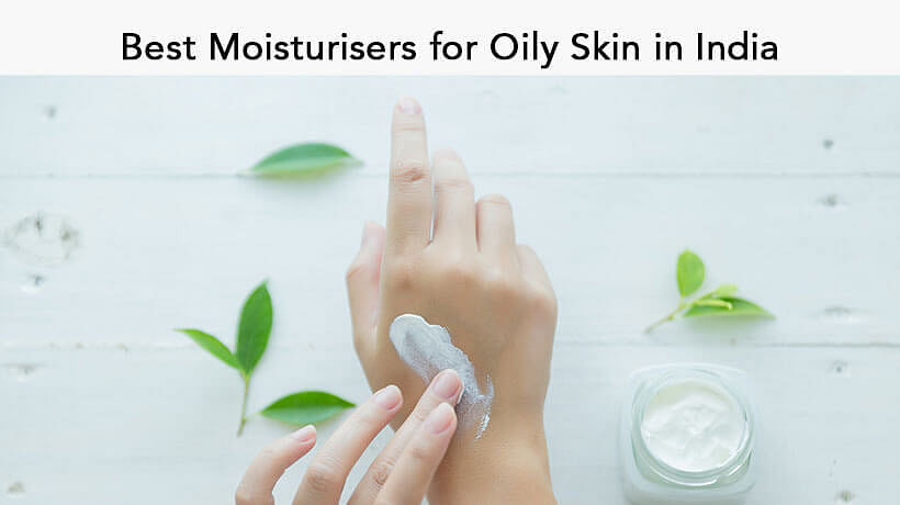 Best indian moisturizer for deals oily skin