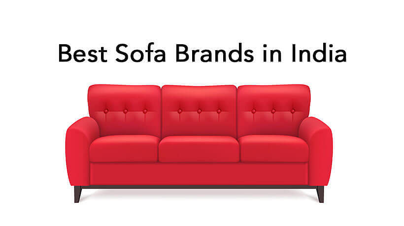 10-best-sofa-brands-in-india-buyer-s-guide-september-2024-vikatan