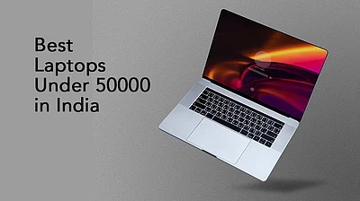 10 Best Laptops Under Rs. 50 000 In India Buyer s Guide March