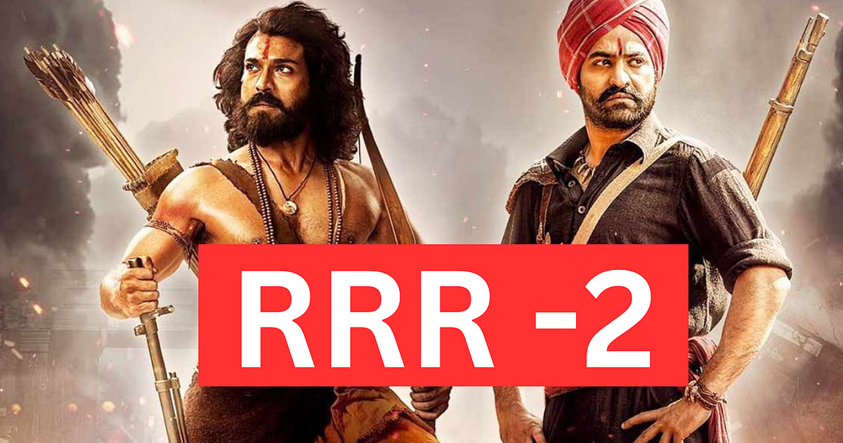 India Rrr 2 RRR 2: `ஹாலிவுட் தரத்தில் `RRR-2'; ஆனால் ராஜமௌலி இயக்குவாரா ...