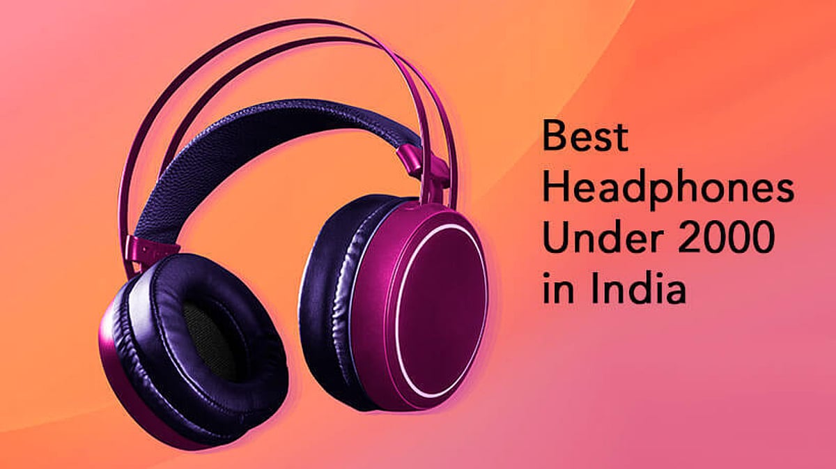 10 Best Headphones Under 2000 In India Buyer s Guide September 2024 Vikatan Deals