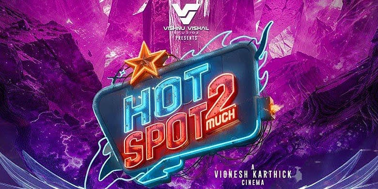 ஹாட்ஸ்பாட் 2 விமர்சனம்: 3 கதைகள்; 3 கருத்துத்தூசிகள்; கனெக்ட் ஆகிறதா இந்த ஆந்தாலஜி படம்?